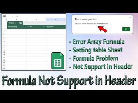 Cara Mengatasi Error “Formula Tidak Didukung di Header Table” di Spreadsheet
