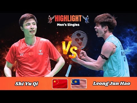 Men's Singles | Shi Yu Qi (CHN) vs. Leong Jun Hao (MAS) | Badminton 2026
