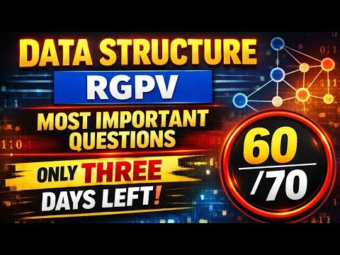 Data Structure Most Important Questions | RGPV Examination 
