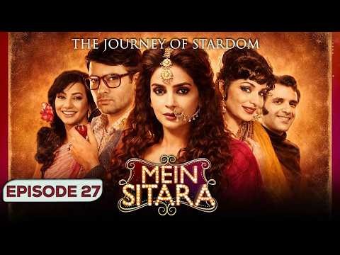 Saba Qamar Drama : Episode 27 | Mein Sitara | From Maid To Actress