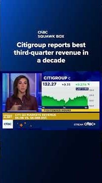 Citigroup reports best third-quarter revenue in a decade