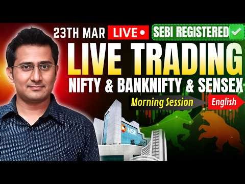 🔴Live Nifty intraday trading | sensex live trading | Live options trading | 23 MARCH Part 1