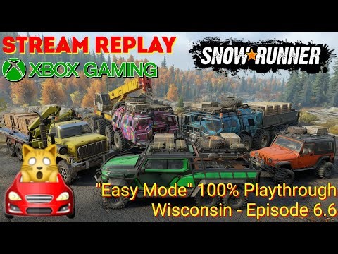 Snow⋆Runner | "Easy Mode" 100% Playthrough - Wisconsin - Episode 6.6