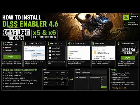 How to Install DLSS Enabler 4.6 Dying Light: The Beast x5 & x6 MFG + Streamline 2.11.1