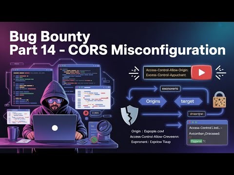 Bug Bounty Part 14: CORS Misconfiguration Explained (Data Leak 😱)