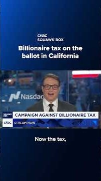 Billionaire tax on the ballot in California