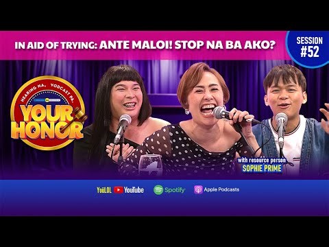 Your Honor: Sophie Prime, may pa-DAGOK TIME sa House of Honorables! (Full Episode 52)