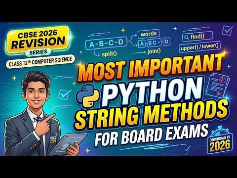 All Python String Functions Explained + PYQs | Class 12 Computer Science CBSE 2026 Revision