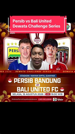 Persib Bandung vs Bali United – Dewata Challenge Series 2026 Final