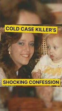 Cold Case Killer's Shocking Confession
