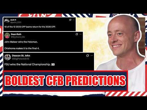 Boldest CFB Predictions For 2026 - Josh Pate's College Football Show