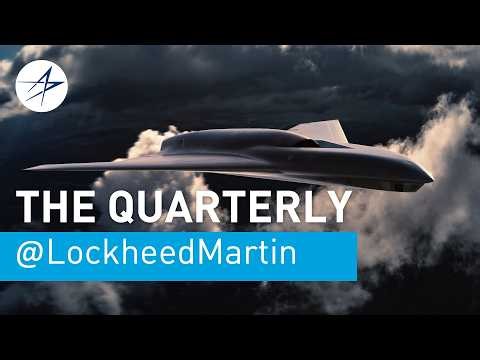 Lockheed Martin's The Quarterly - Q3 2026