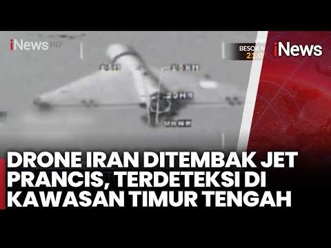 Drone Iran Ditembak Jet Prancis, Terdeteksi di Kawasan Timur Tengah | iNews Malam 29/4