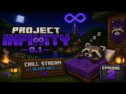 LIVE 🔴 Project Infinity 0.1 Skyblock Chill Stream to sleep EP 2