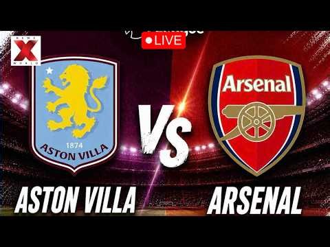 Aston Villa vs Arsenal LIVE: Arteta vs Emery | Premier League 2026 | Watchalong & Live Scores
