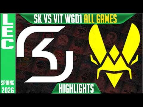SK vs VIT Highlights ALL GAMES | LEC Spring 2026 W6D1 | SK Gaming vs Team Vitality