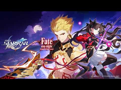 Honkai: Star Rail × Fate[UBW] Collab Trailer — "A Long Awaited Reunion"