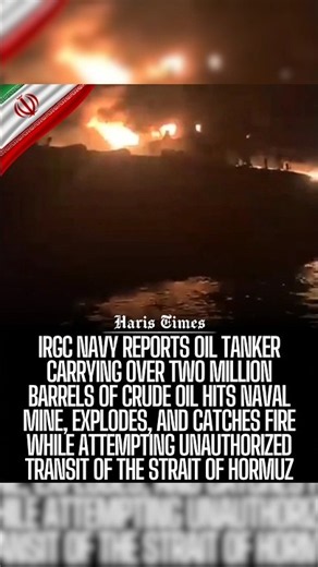 ​Oil Tanker Explodes After Hitting Mine in Strait of Hormuz, Iranian Navy Says
