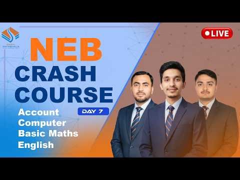 Free NEB Crash Course Day 7| Account | Computer Science | Mathematics | English | Most Important