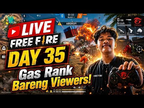 🚀 LIVE FREE FIRE DAY 35 | Gas Push Rank BR Bareng Viewers! #freefire #ff #fyp