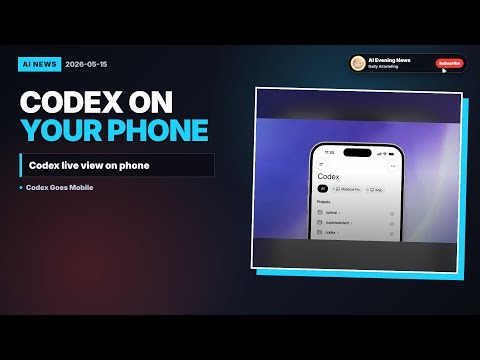 [2026.5.15] Codex on Mobile, Microsoft Cuts Claude Code, Anthropic-Gates $200M