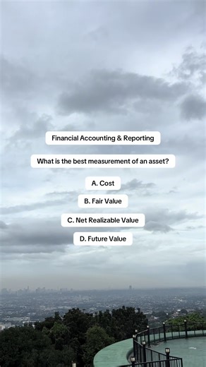 Best Measurement of an Asset in Accounting
