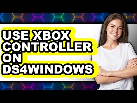 How to Use Xbox Controller on Ds4windows - Full Guide