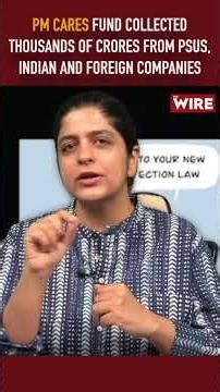 PM CARES Fund Collected Thousands Of Crores From PSUs, Indian and Foreign Companies