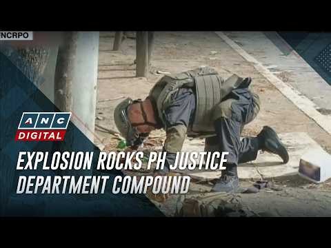 Explosion rocks PH Justice Department compound | ANC