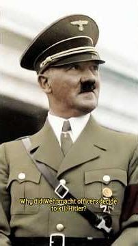 Operation Valkyrie: Why Did Wehrmacht Officers Decide to Kill Hitler?