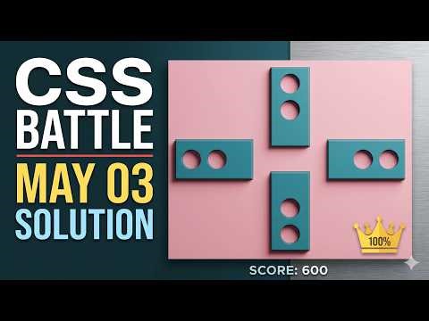 CSSBATTLE MAY 03