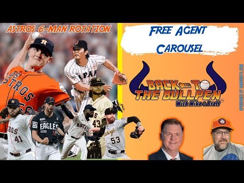 Astros 6 Man Rotation talk: Big Name Free Agent Carousel