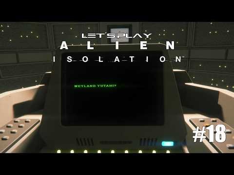 In Apollo! #18 | Alien: Isolation