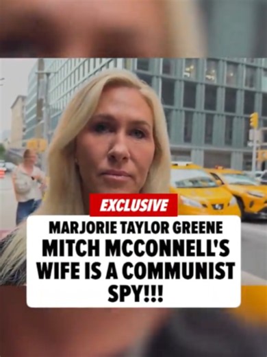 Marjorie Taylor Greene thinks Mitch McConnell's wife, Elaine Chao, is a Chinese spy who left her husband while he was gravely ill to meet a Chinese Communist leader 🤔