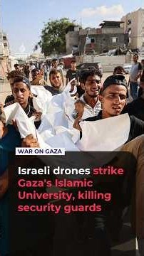 Israeli strikes hit Gaza's Islamic University twice, killing three security guards