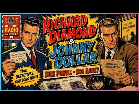 Richard Diamond & Johnny Dollar | Dick Powell and Bob Bailey | Old Time Radio on YouTube