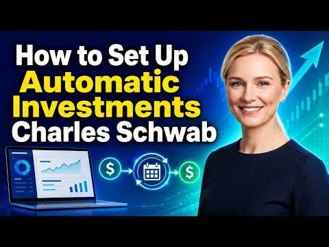 How to Set Up Automatic Investments Charles Schwab
