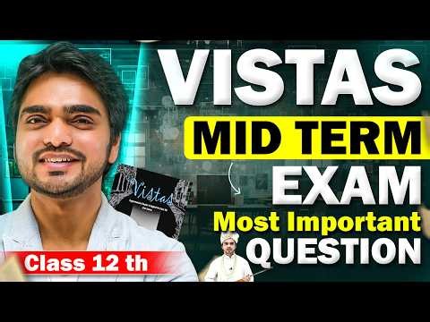 🔴 LIVE | CLASS 12TH ENGLISH | VISTAS IN ONE SHOT | IMPORTANT QUESTIONS/LONG ANSWERS/EXPLANATION