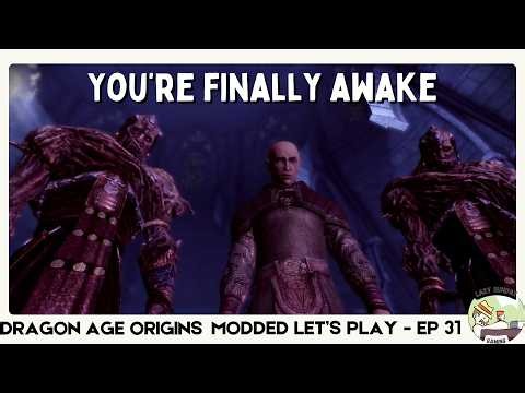 A Well Aimed Arrow - Dragon Age Origins Modded Let's Play [Ep 31]
