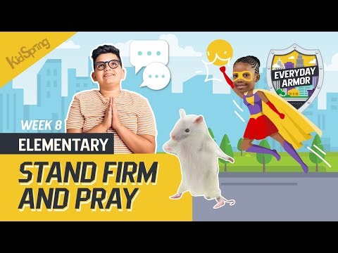 Stand Firm And Pray | Everyday Armor 2026 | Elementary Week 8