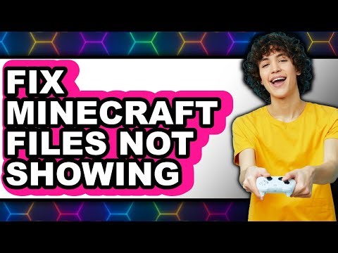 How to Fix Minecraft Files Not Showing (full Guide)