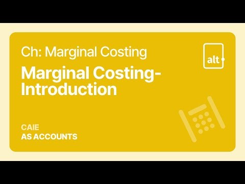 Marginal Costing Introduction | Absorption Costing | A Level | Accounting