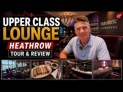 Virgin Atlantic Upper Class Clubhouse Heathrow - Full Tour & Review