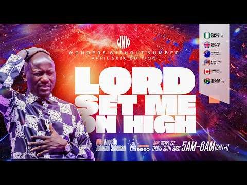 Apostle Suleman LIVE: LORD, SET ME ON HIGH!🔥 || WWN #Day 21 - APRIL Edition || 29th APRIL, 2026