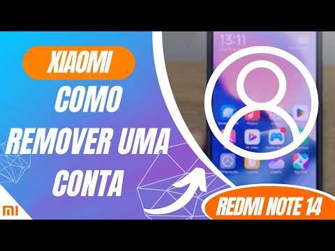 Como remover uma conta no Redmi Note 14 - passo a passo
