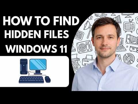 How to Find Hidden Files Windows 11 Full Guide 2026