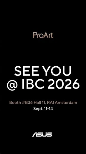 #ASUS #ProArt @ IBC 2026!