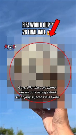 FIFA luncurkan bola estetik sepanjang sejarah Piala Dunia untuk final 😳🔥