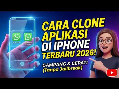 Cara Menggandakan Aplikasi Di Iphone Terbaru 2026