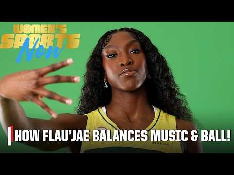 Is Flau’jae DROPPING new music?! + Being a rookie in the WNBA | Women’s Sports Now